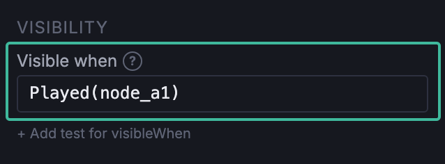 A2 inspector Visibility section showing Played(node_a1)